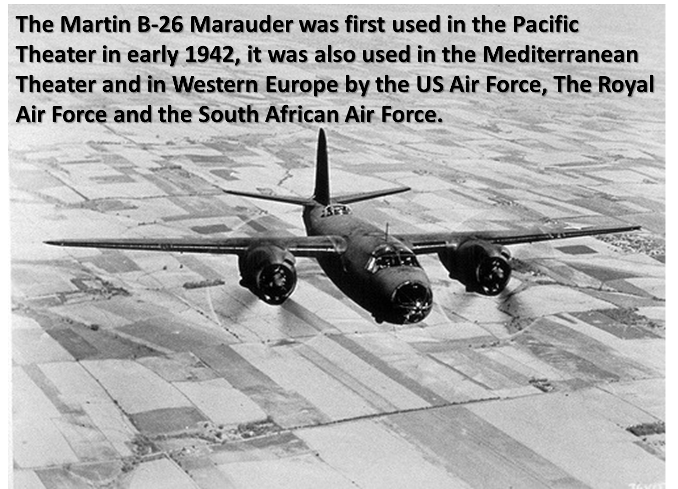 The B26 Marauder That Changed Global History